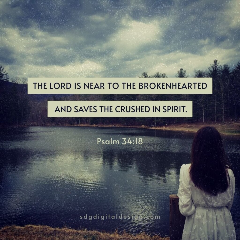 Psalm 34:18 social media graphic designed by SDG Digital Design in Libertyville, IL
